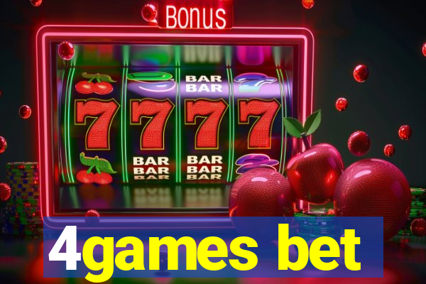 4games bet